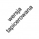 Wersja tapicerowana